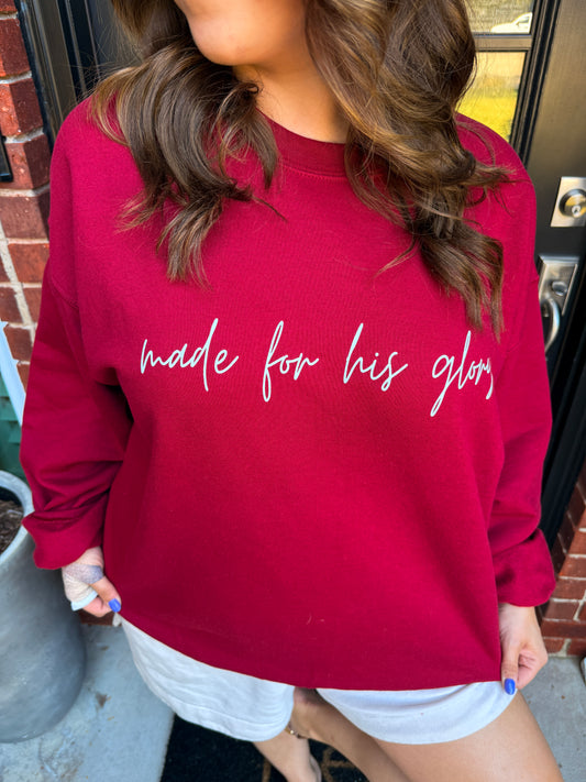 Made for His Glory Sweatshirt